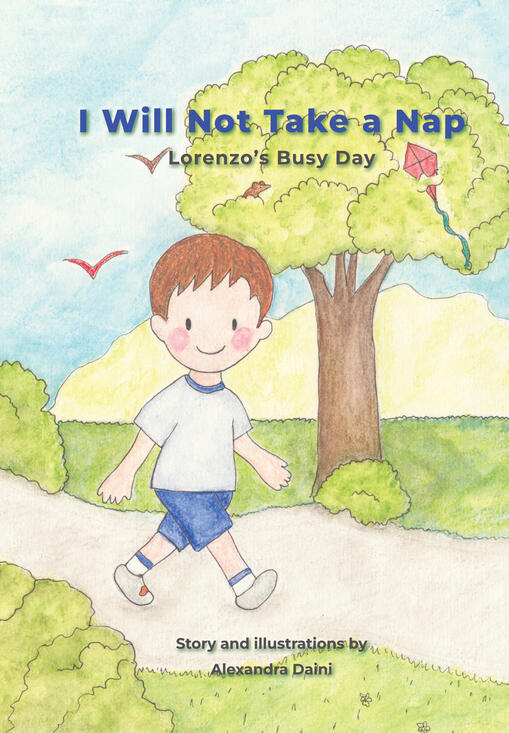 I will not take a nap, Lorenzo's busy day. Book cover. Boy walking in the park.